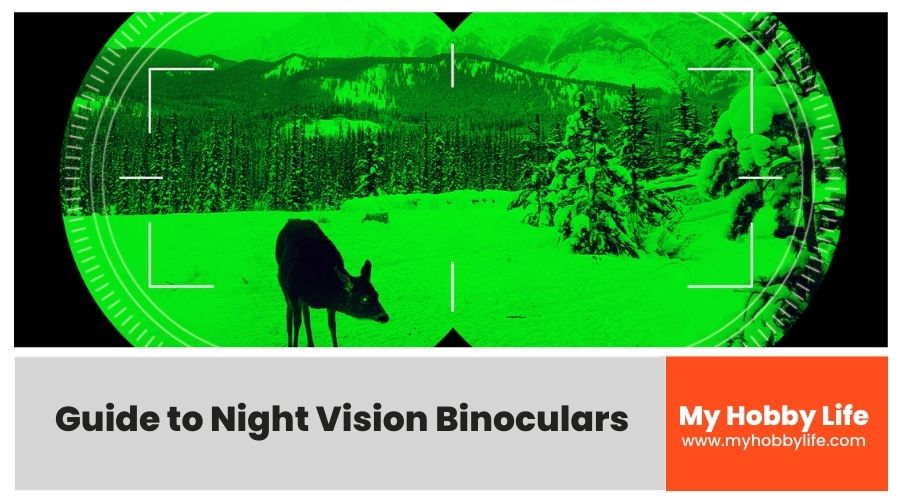 Guide to Night Vision Binoculars