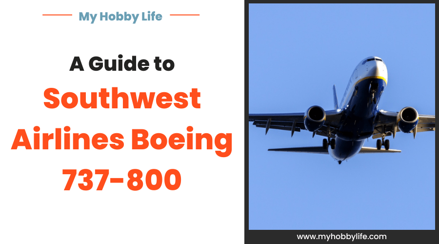 Guide to Southwest Airlines Boeing 737-800