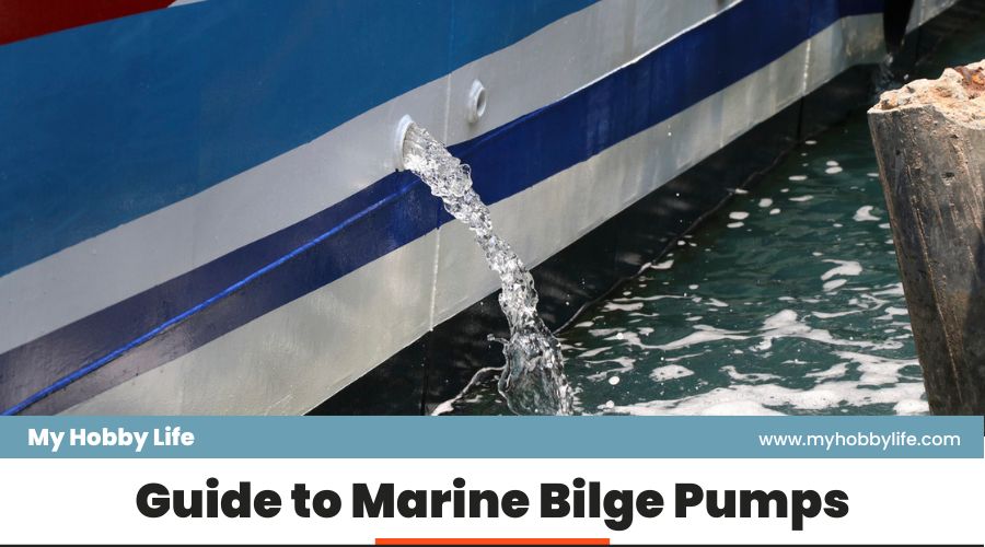 Guide to Marine Bilge Pumps