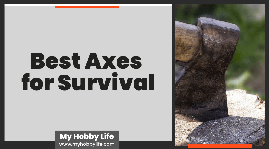 Best Axes for Survival