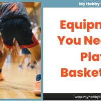 Equipment You Need to Play Basketball