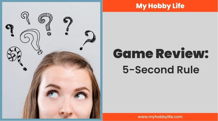 Game Review 5-Second Rule