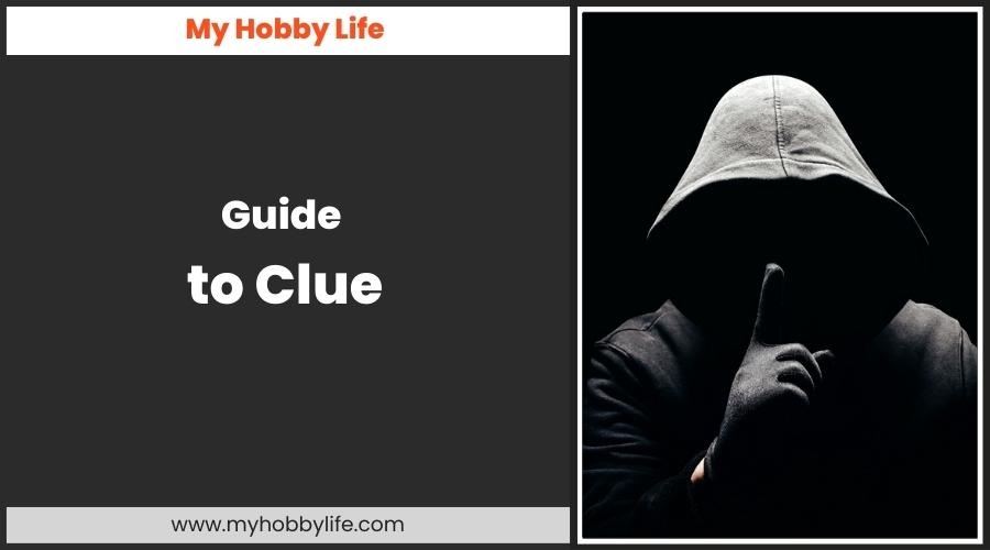 Guide to Clue