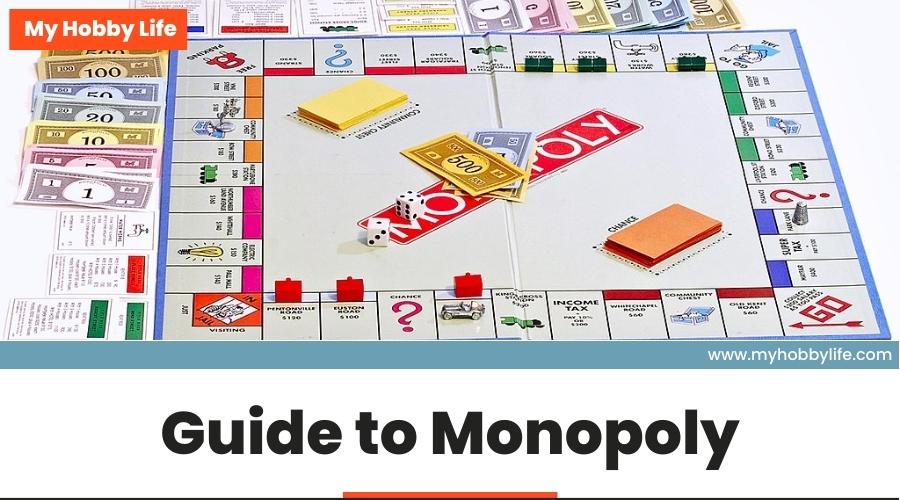 Guide to Monopoly