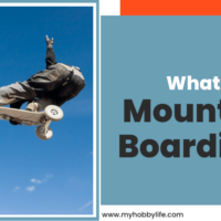 What Is Mountain Boarding?