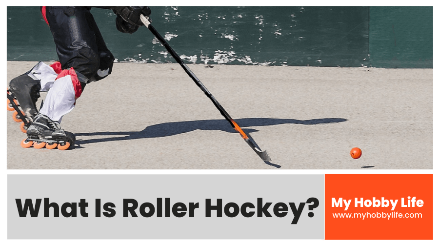 What Is Roller Hockey?