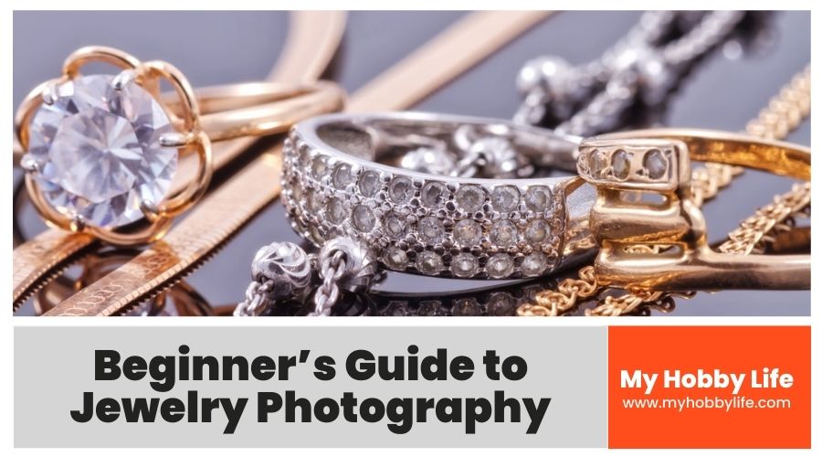 A Beginner’s Guide to Jewelry Photography