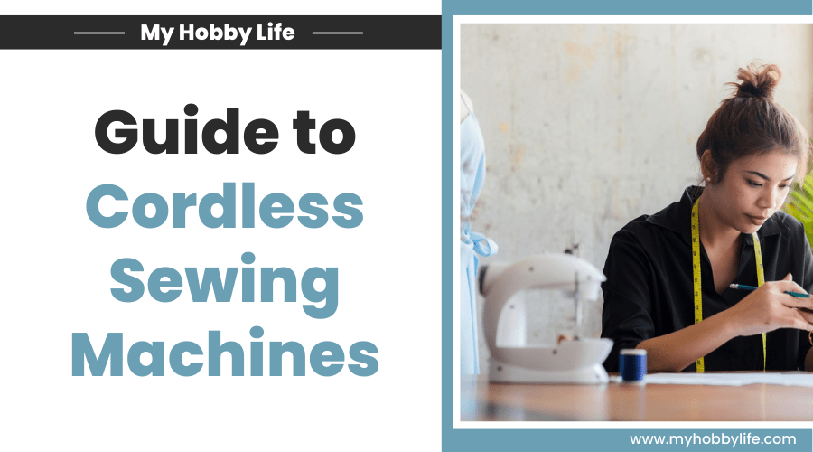 Guide to Cordless Sewing Machines