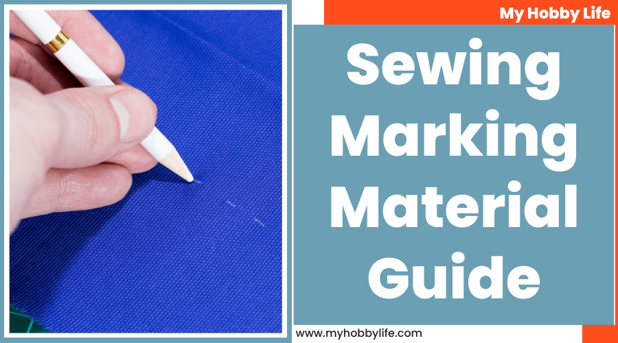 Sewing Marking Material Guide