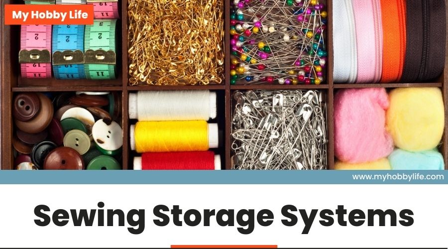 Sewing Storage Systems