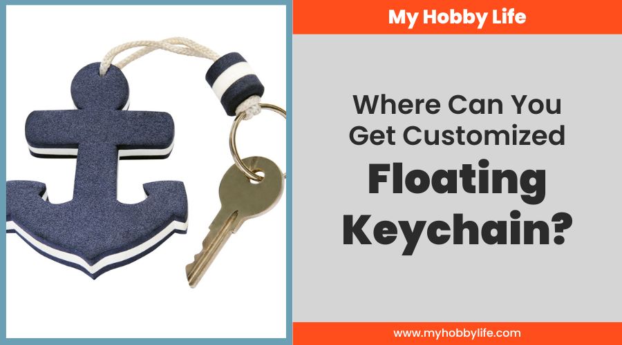 Where Can You Get Customized Floating Keychain