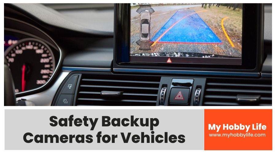 Safety Backup Cameras for Vehicles