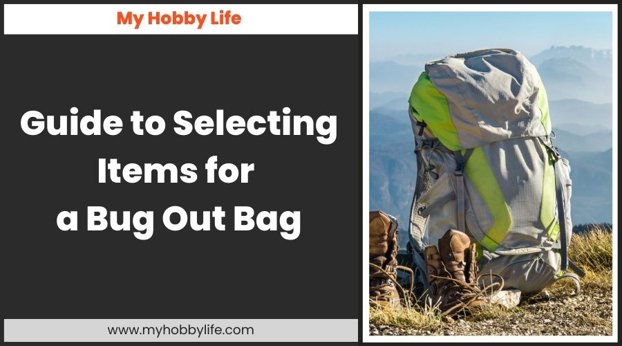 Guide to Selecting Items for a Bug Out Bag