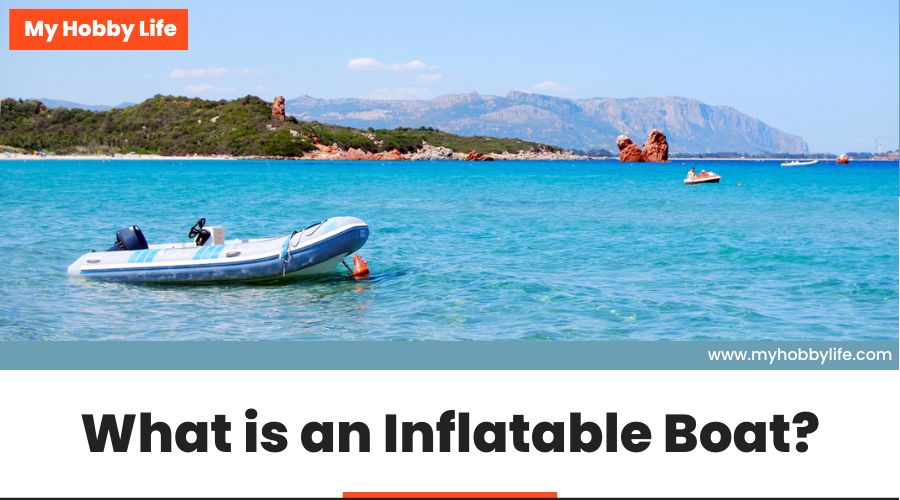 What is an Inflatable Boat